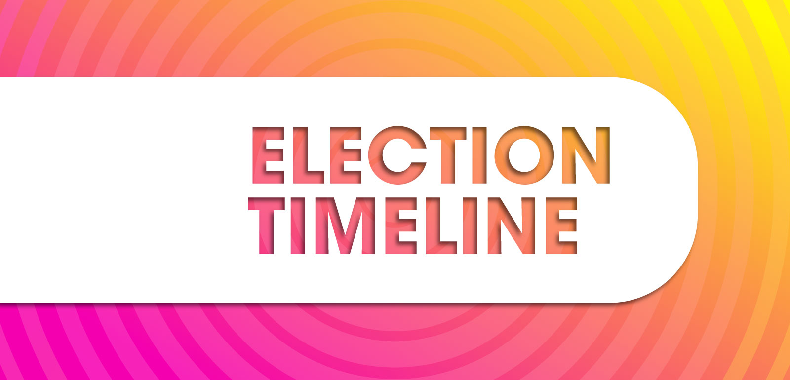 Student Leader Elections - Election Timeline